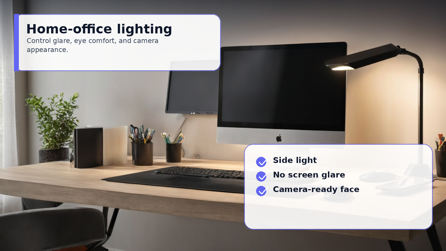 Home Office Lighting and Glare Setup for Video Calls and Eye Comfort